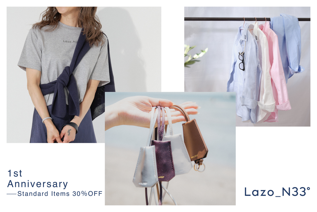 Lazo_N33°1周年記念！3日間限定定番アイテム30%OFF！